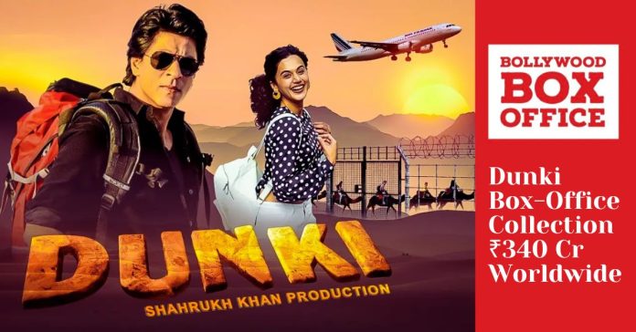 Dunki Box Office Collection Day 10: Dunki Emerges As A Box Office Triumph Earns ₹340 Cr Worldwide.