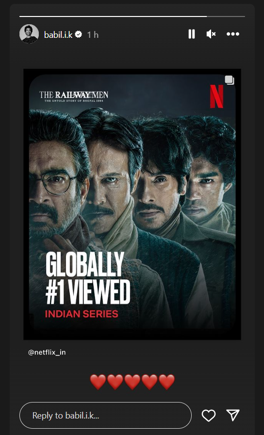 The Railway Man Becomes Globally #1 Viewed Indian Series On Netflix. Babil Shares On Instagram.