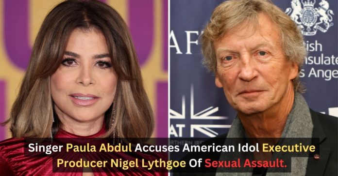 Singer Paula Abdul Accuses American Idol Executive Producer Nigel Lythgoe Of Sexual Assault, Files Lawsuit.
