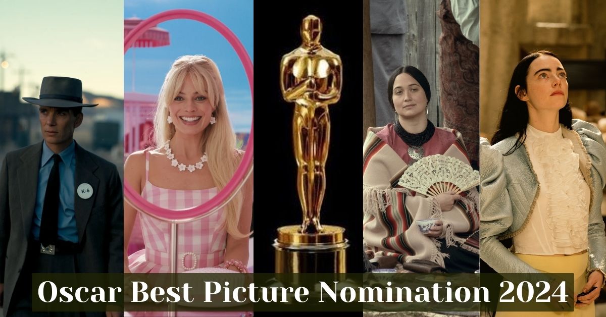 Oscar Best Picture Nominees 2024 'Barbie,' 'Oppenheimer,' And 'Poor