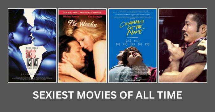 Sexiest Movies All Time