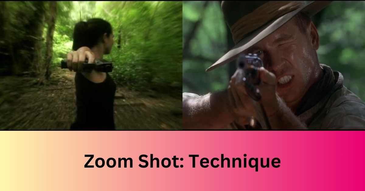 Zoom Shot- Technique